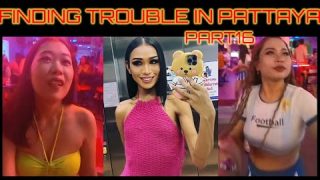 Finding Trouble on Soi 6 16