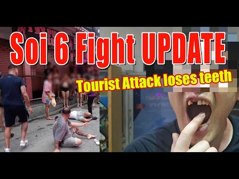 #Pattaya Soi 6 Fight latest update, man loses teeth in unhappy photo incident!