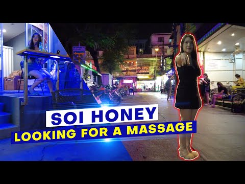 Pattaya Soi Honey – Looking For A Massage At Night [4K]