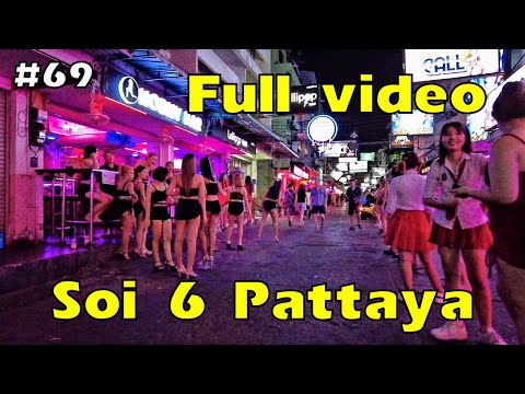 Soi 6 Pattaya | Full video | Red light street Thailand 🇹🇭
