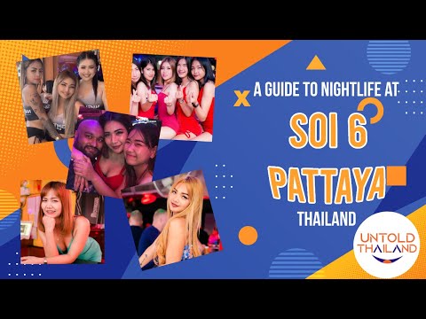 A Guide to Nightlife at Pattaya Soi 6, Thailand | Details & Price Information