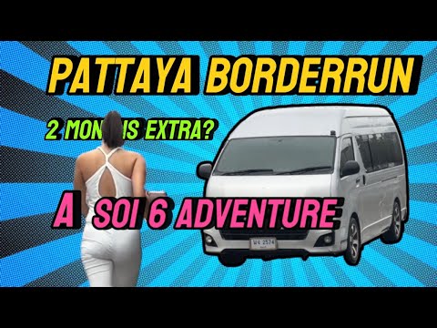 Escape to Cambodia: From Soi 6 Pattaya For 2  Months Visa Extension
