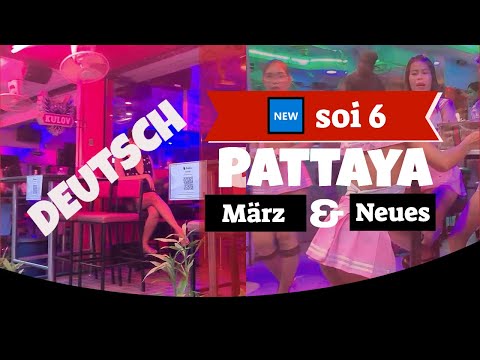 🆕 soi 6 Pattaya März 2021 pattaya nightlife 2021 Neues Video DEUTSCH
