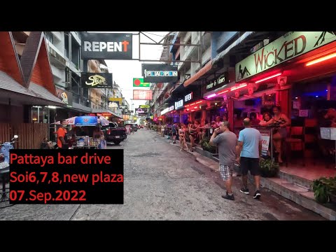Pattaya bar drive (Soi6,7,8,new plaza) 07.Sep.2022