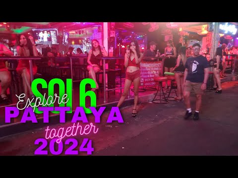 Soi 6 Pattaya: A Nightlife Odyssey in Thailand's Gem – Thailand 2024
