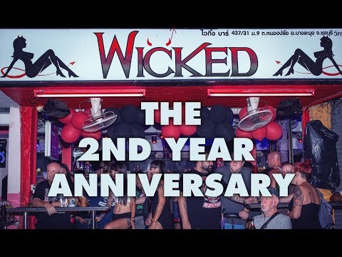 Wicked | Soi 6 | Pattaya | 2nd Year Anniversary