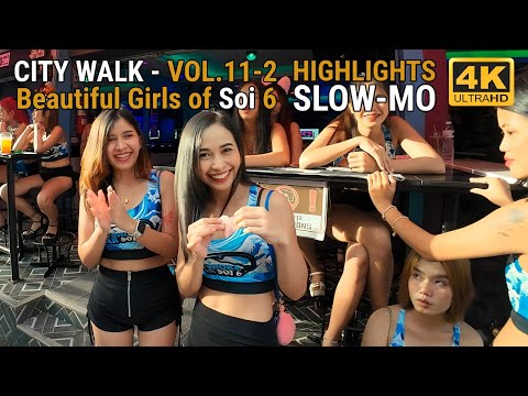 City Walk – Slow-mo -The Beautiful Girls of Soi 6, Pattaya, Thailand – Vol. 11-2 #pattaya #soi6