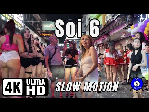 Soi 6 | Pattaya Thailand |  Slow Motion🔥 | 4K Ultra HD 60FPS