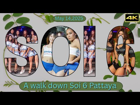 🔥Soi 6 Pattaya Thailand May 2025 🔥Day Walk Tour [4k video]