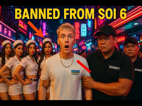 How to get banned from all the bars in Pattaya Soi 6