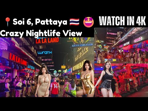 Soi 6, Pattaya 🇹🇭 Thailand 🥵 Crazy Nightlife View | Beautiful Bar Girls😍 Walkthrough the Streets ♥️