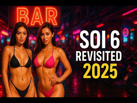 Soi 6 Pattaya Revisited 2025 | Sin Street After Dark 🔥 Exotic Nights & Neon Temptation