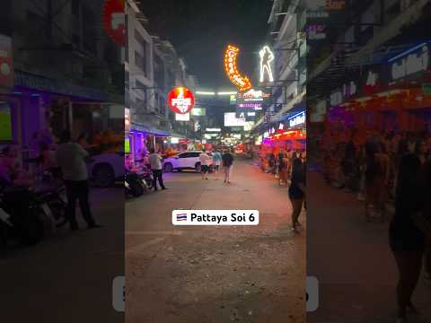 📍 Pattaya Soi 6 #pattayasoi6 #pattaya #pattayanightlife