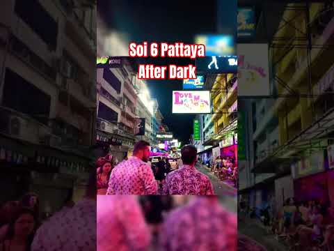 Inside Soi 6: The Most Notorious Nightlife in Pattaya
