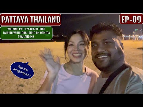 Pattaya beach road girls , Thailand , EP- 9
