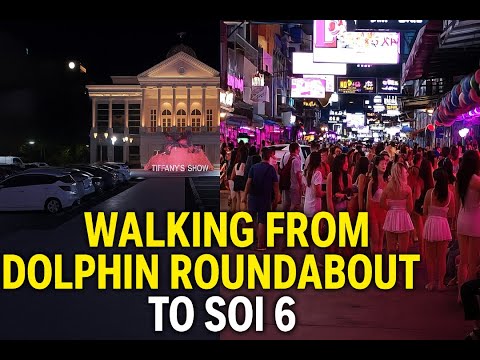Walking from Dolphin Roundabout to Soi 6 Pattaya | Nightlife Walk 2025