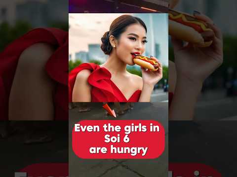 even the girls of soi 6 are hungry 🌭🌭#soi6 #nightlife #thailandnightlife #nightlifepattaya #bars