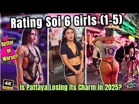 Soi 6 in 2025 EXPOSED – Are the Girls Still Beautiful? (Rate 1-5)