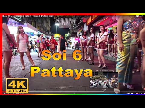Where To Meet Beautiful Ladies in Thailand? – Pattaya Soi 6 Girls